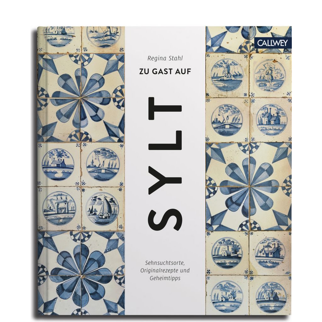 „Zu Gast auf Sylt. Sehnsuchtsorte, Originalrezepte und Geheimtipps“ - BITANGELHOMES